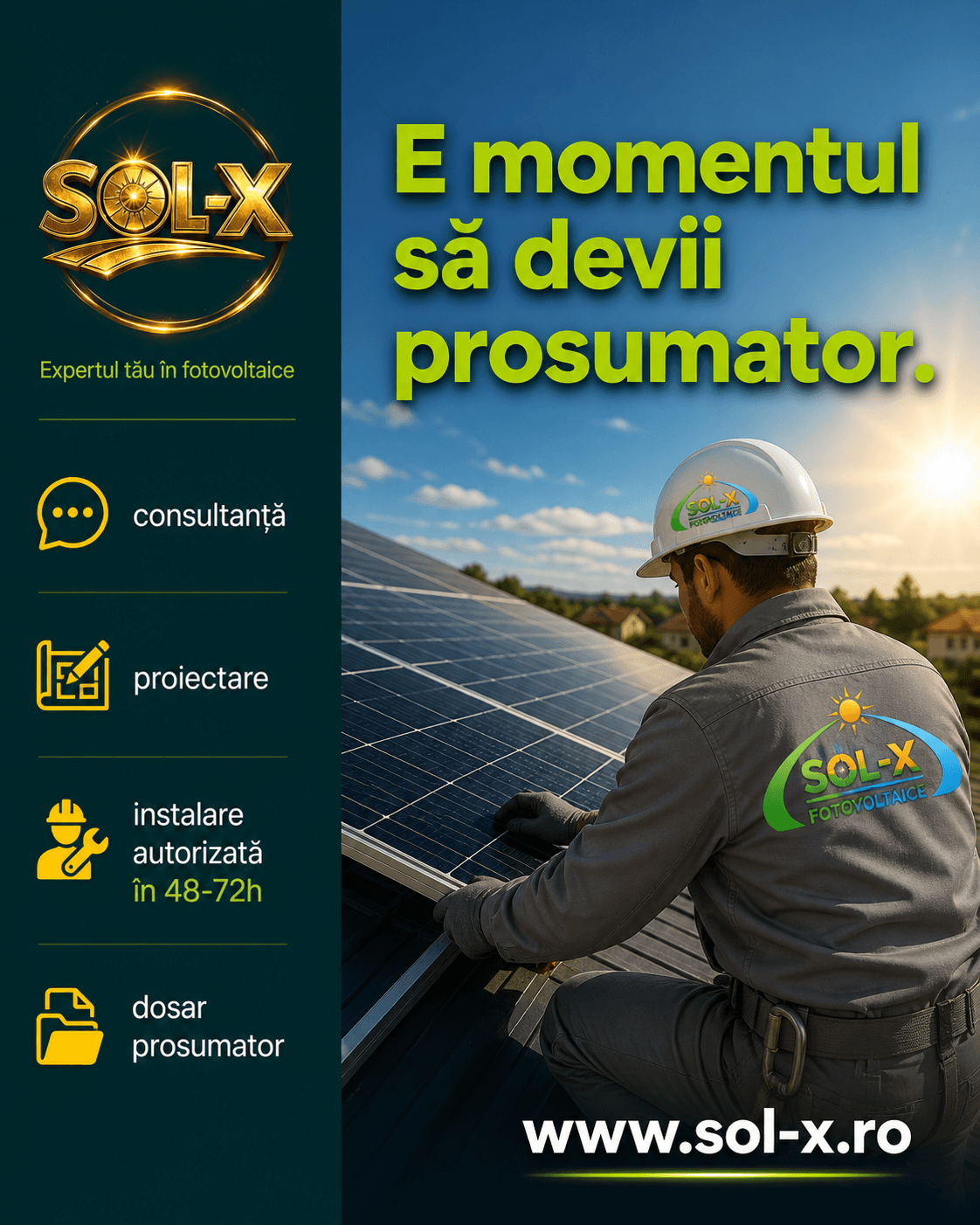 E momentul sa devii prosumator cu SOL-X — consultanta, proiectare, instalare 48-72h, dosar prosumator